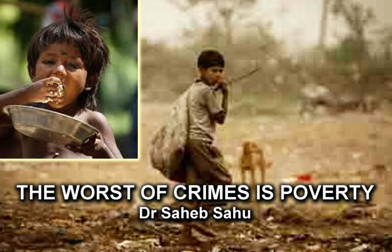 The Worst of Crimes Is Poverty