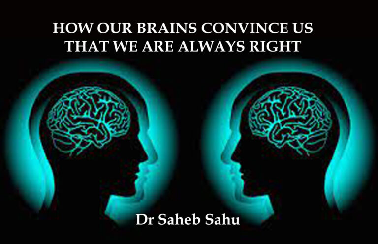 How Our Brains Convince Us That We Are Always Right