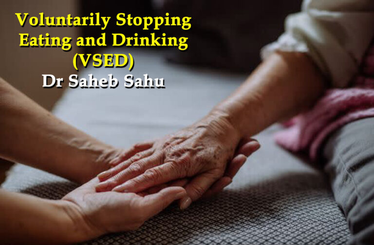 Voluntarily Stopping Eating and Drinking