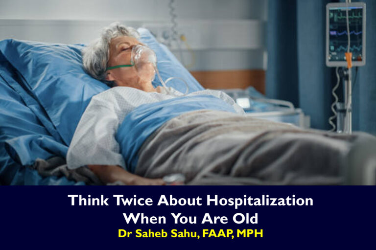 Think Twice About Hospitalization When You Are Old