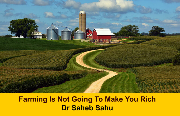 Farming Is Not Going To Make You Rich