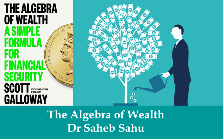 The Algebra of Wealth |Dr Saheb Sahu