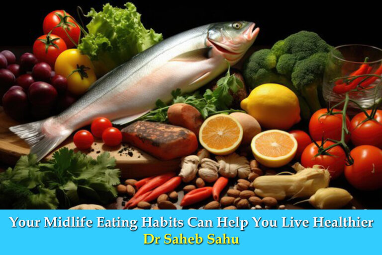 Your Midlife Eating Habits Can Help You Live Healthier