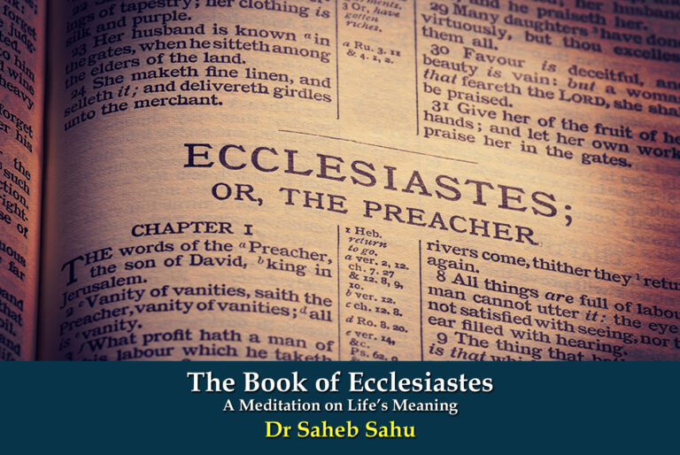 The Book of Ecclesiastes: A Meditation on Life’s     Meaning          