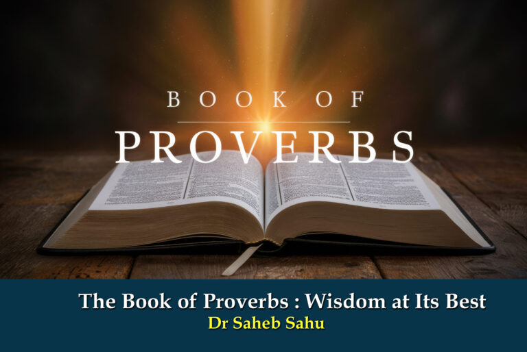 The Book of Proverbs: Wisdom at Its Best