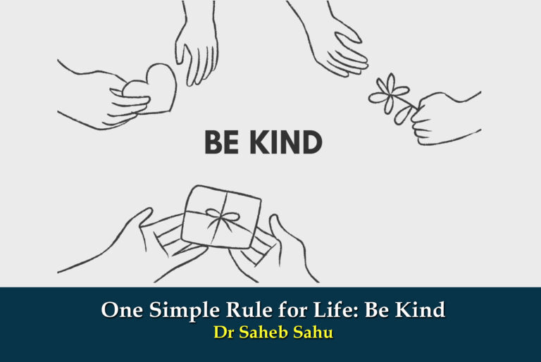 One Simple Rule for Life: Be Kind                                                          